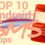 Top 10 SMS Messaging Apps for Your Android Phones